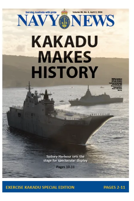 Front cover of Navy News showing naval ships sailing in Sydney Harbour during Exercise Kakadu, with the headline “KAKADU MAKES HISTORY.”