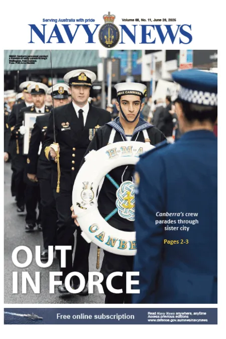 Front cover of Navy News showing HMAS Canberra personnel marching in a ceremonial parade, led by a sailor carrying a ship’s life buoy, with the headline “OUT IN FORCE.”