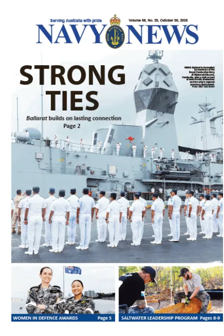 Front cover of Navy News showing naval personnel standing in formation on a wharf beside HMAS Ballarat, with the headline “STRONG TIES.”