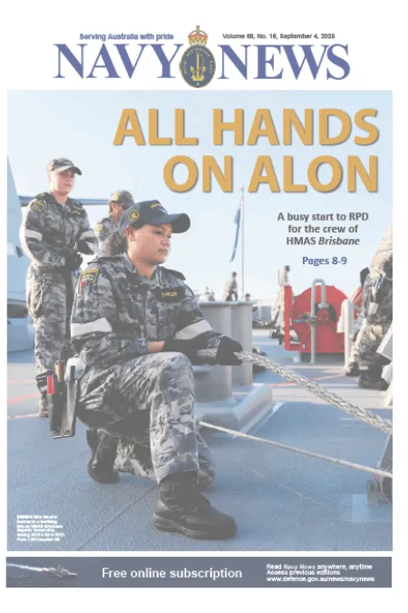 Front cover of Navy News showing naval personnel conducting deck operations aboard HMAS Brisbane, with one crew member handling a rope in the foreground, and the headline “ALL HANDS ON ALON.”